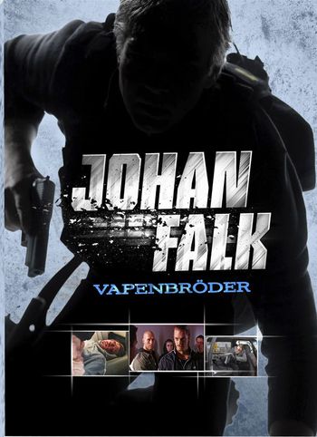 Johan Falk: Vapenbröder, TV4 Sweden