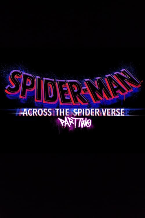 Spider-Man: Across the Spider-Verse Part II