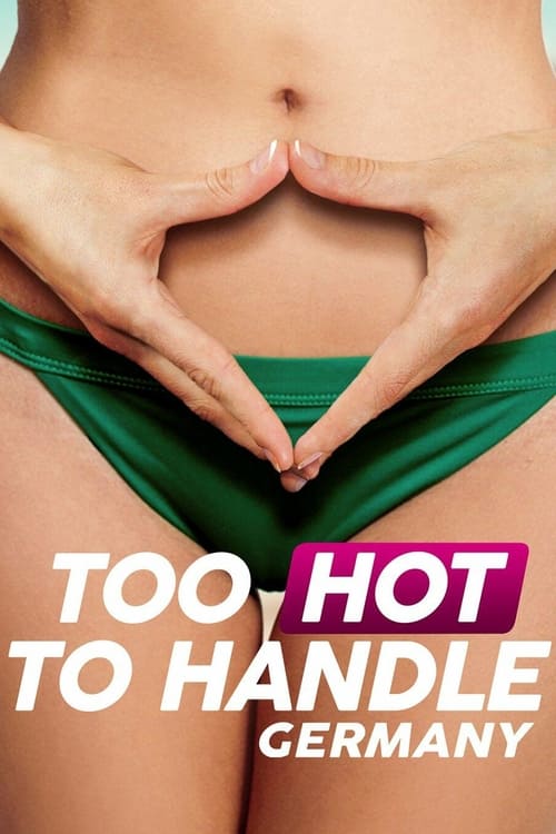 Too Hot to Handle: Germany, UFA Show & Factual