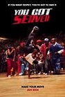 You Got Served