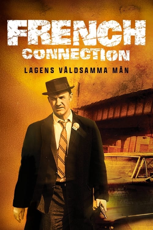 French Connection - Lagens våldsamma män, Twentieth Century Fox Film Corp
