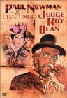The Life and Times of Judge Roy Bean