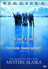 Mystery, Alaska