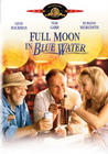 Full Moon in Blue Water, Media Home Entertainment