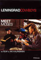 Leningrad Cowboys Meet Moses