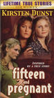 Fifteen and Pregnant