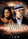 A Different Loyalty, Lions Gate Films Inc