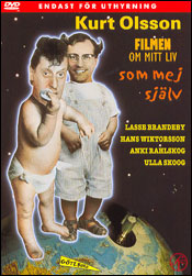 Kurt Olsson - filmen om mitt liv som mej själv