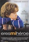 Eres mi héroe