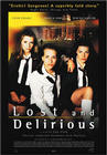 Lost and delirious, Lions Gate Films Inc