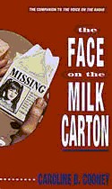 The Face on the Milk Carton, Concorde Pictures
