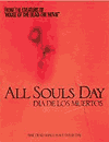 All Souls Day: Dia de los Muertos