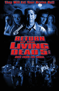 Return of the Living Dead 5: Rave to the Grave