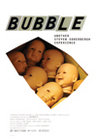 Bubble, Magnolia Pictures