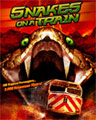 Snakes on a Train