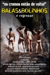 Balas&Bolinhos - O Regresso