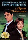 The Inspector Lynley Mysteries: A Great Deliverance