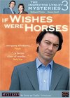 The Inspector Lynley Mysteries: If Wishes Were Horses, British Broadcasting Corporation (BBC)