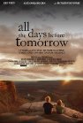 All the Days Before Tomorrow, Vanguard Cinema