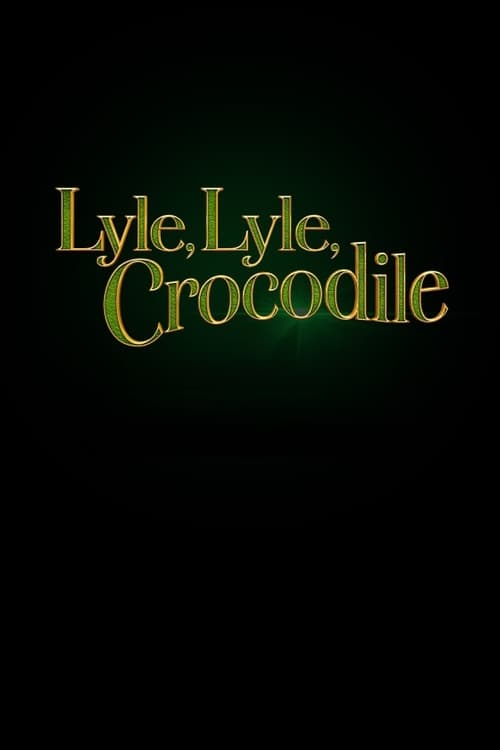 Lyle, Lyle, Crocodile, Hutch Parker Entertainment