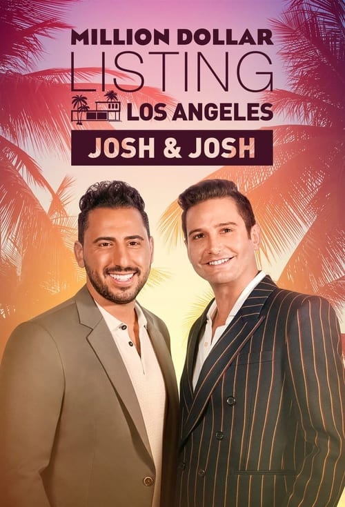 Million Dollar Listing Los Angeles: Josh & Josh, Produktionsbolag saknas